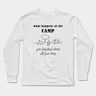 Camping Camp Holidays Freedom Adventure Fire Tent Forest Mountains Gift Camper Long Sleeve T-Shirt